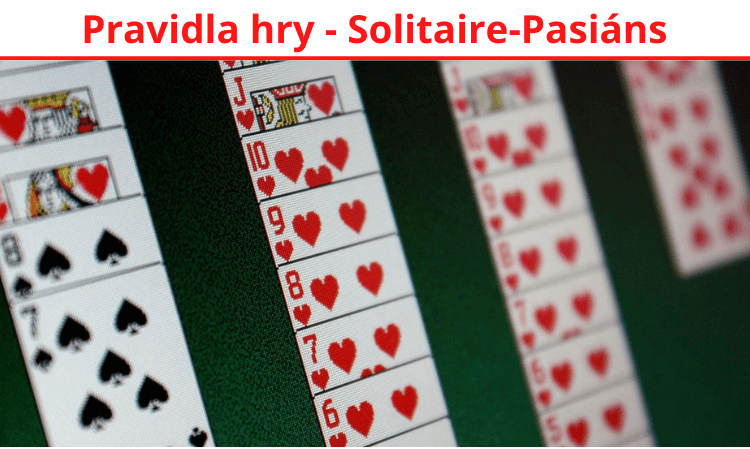 Solitaire - Pasiáns pravidlá kartovej hry, pavúčí Solitaire